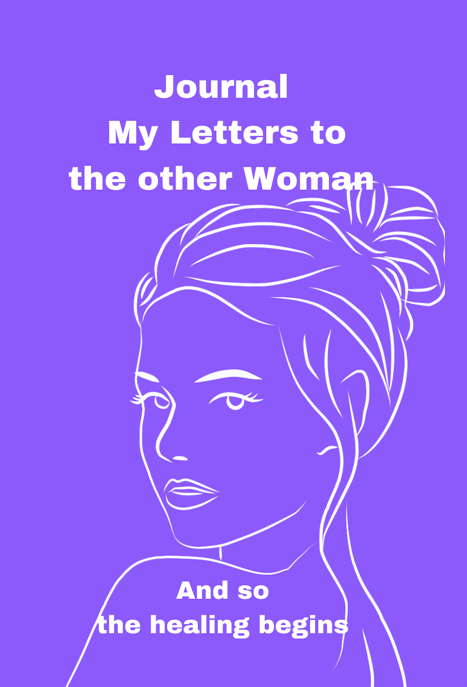 Journal My Letters To The Other Woman