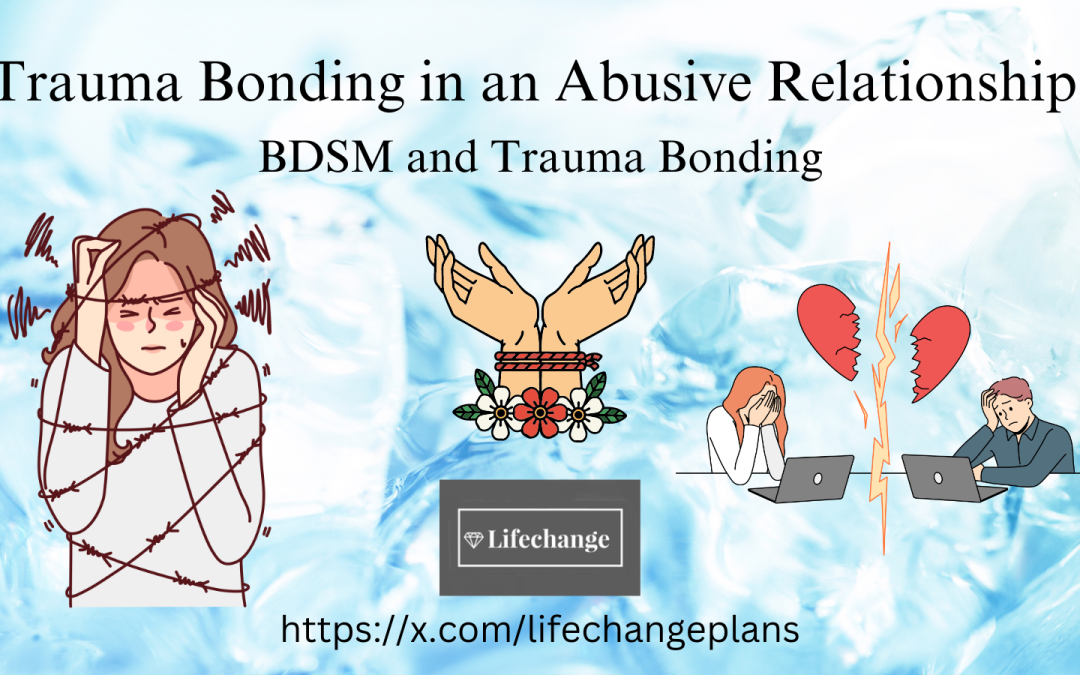 Trauma Bonding in an Abusive Relationship