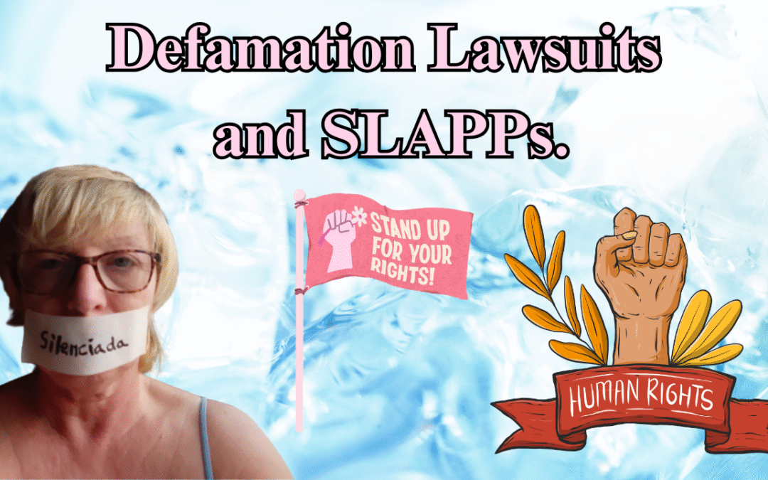 Defamation Lawsuits and SLAPPs